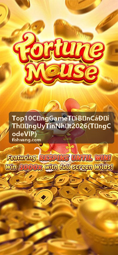 Hướng dẫn chơi bắn cá đổi thưởng từ cao thủ – Top 10 Cổng Game Tải Bắn Cá Đổi Thưởng Uy Tín Nhất 2026